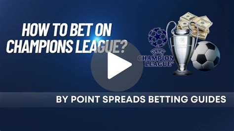 champions league betting|CHAMPIONS LEAGUE Odds, Lines and Spreads .